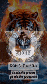 a picture of a tiger with the words don 's family in the corner
