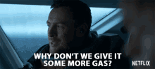 Why Dont We Give It Some More Gas Toby Stephens GIF - Why Dont We Give It Some More Gas Toby Stephens John Robinson GIFs