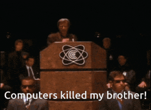 Computers Killed My Brother GIF - Computers Killed My Brother Computers Killed GIFs