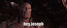 Hey Joseph GIF - Hey Joseph Thanos GIFs