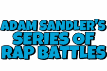 Adam Sandler Series GIF - Adam Sandler Series Of Rap Battles GIFs