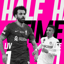 two soccer players on a pink background with the words half time in white