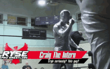 Craig The Intern Ryse Wrestling GIF - Craig The Intern Ryse Wrestling Jim Sterling GIFs