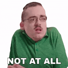 not at all ricky berwick certainly not absolutely not