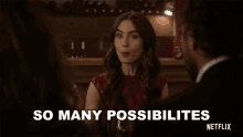So Many Possibilities Lily Collins GIF - So Many Possibilities Lily Collins Emily Cooper GIFs