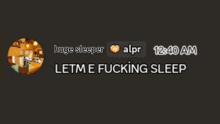 huge sleeper alpr and letme fucking sleep are written on a black background