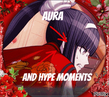 a picture of a girl with aura and hype moments written on the bottom