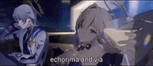 a couple of anime characters are sitting next to each other and the words echorima and via are written on the bottom .