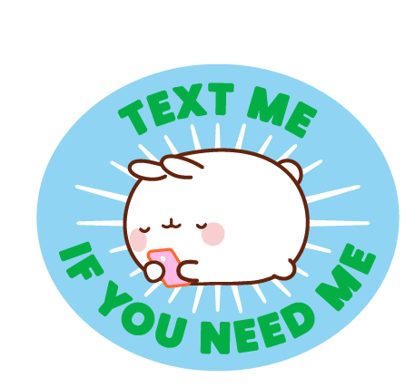 Text Me If You Need Me Molang Sticker - Text Me If You Need Me Molang Contact Me Stickers