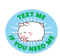 Text Me If You Need Me Molang Sticker - Text Me If You Need Me Molang Contact Me Stickers