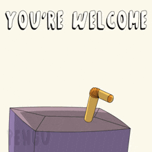 a penguin drinking from a box with the words " you 're welcome " written above it