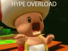 Toad Hype GIF - Toad Hype Overload GIFs
