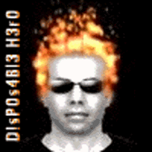 a man with flames coming out of his head and sunglasses