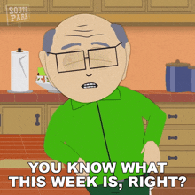 You Know What This Week Is Right Herbert Garrison GIF - You Know What This Week Is Right Herbert Garrison South Park Spring Break GIFs