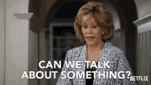 Can We Talk Grace And Frankie GIF - Can We Talk Grace And Frankie Season1 GIFs