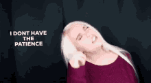 Ircha Patience GIF - Ircha Patience I Dont Have The Patience GIFs