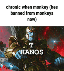Thanos Chronic GIF - Thanos Chronic Monkey GIFs