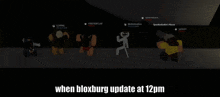 when bloxburg update at 12pm is written on the screen