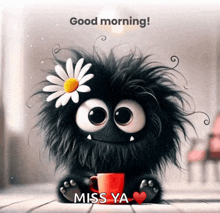 a cartoon character with a daisy on its head and a cup of coffee says good morning miss ya