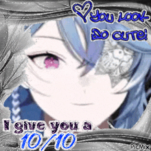 a picture of a girl with the words i give you a 10/10