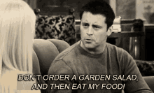 Dont Eat My Food Joey GIF - Dont Eat My Food Joey Friends GIFs