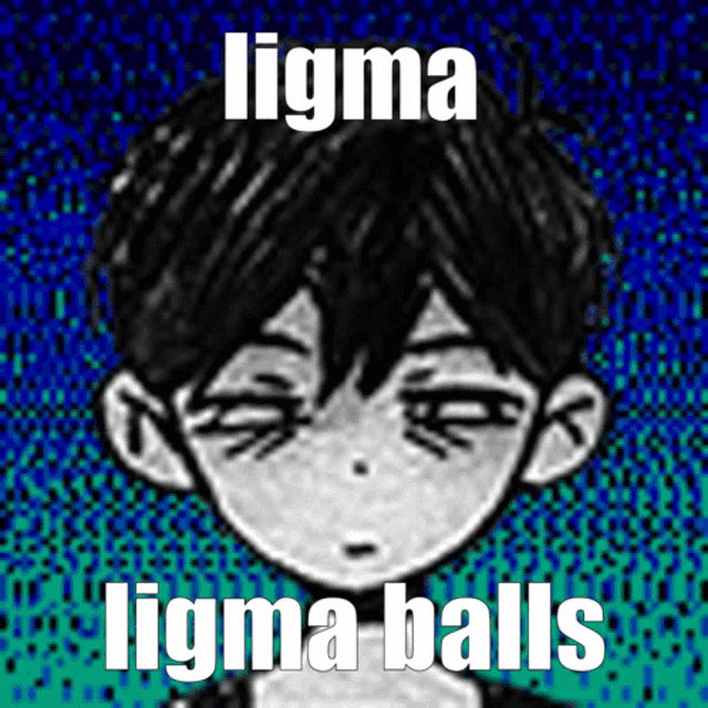 Ligma Joke : r/OMORI