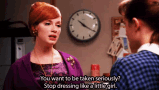 Mad Men GIF - Professional Shade Stop Dressing Like A Little Girl GIFs