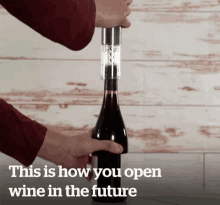 Wineopener This Is How You Open GIF - Wineopener This Is How You Open In The Future GIFs