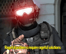 a video game character with the words rageful problems require rageful solutions on the bottom