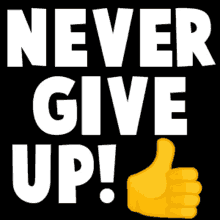 Never Give Up GIFs | Tenor