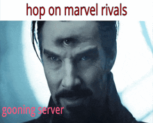 a poster of doctor strange with the words hop on marvel rivals going server