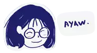 a drawing of a girl with glasses and a speech bubble that says ' ayah ' on it