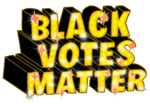 Black Votes Matter National Black Voter Day Sticker - Black Votes Matter National Black Voter Day Black Voter Day Stickers
