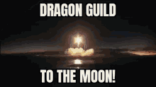 Dragon Guild To The Moon GIF - Dragon Guild To The Moon GIFs