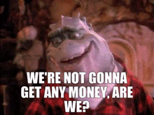 Dinosaurs Earl Sinclair GIF - Dinosaurs Earl Sinclair Were Not Gonna Get Any Money Are We GIFs