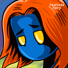 a cartoon drawing of a woman with fearless fairy written below her