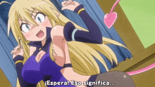 a blonde anime girl with a pink tail says espera