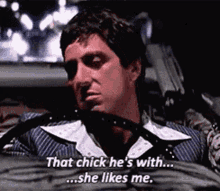 Scarface That Chick GIF - Scarface That Chick Hes With GIFs
