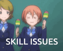 Skillissues Skill Issue GIF - Skillissues Skill Issue Anime GIFs