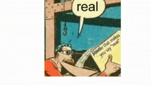 a cartoon of a man reading a book with a speech bubble saying real