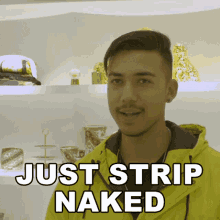 Just Strip Naked Jamie Zhu GIF - Just Strip Naked Jamie Zhu Strip Off GIFs