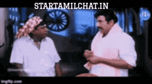 two men are talking to each other and the words starttamilchat.in are above them