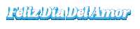 a blue and white feliz dia del amor sign