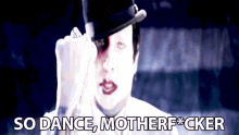 So Dance Motherfucker Dance GIF