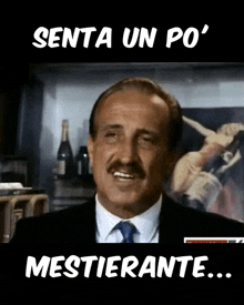 a man in a suit and tie is smiling with the words senta un po ' meisterante