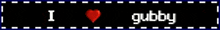 a sign that says i love gubbly with a red heart in the middle