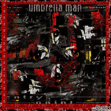 a black and red umbrella man poster with a red border