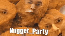 a bunch of chicken nuggets are stacked on top of each other with the words nugget party on the bottom