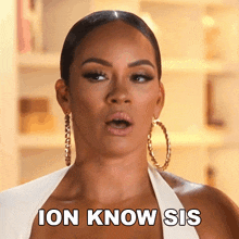 Ion Know Sis Basketball Wives Los Angeles GIF - Ion Know Sis Basketball Wives Los Angeles I Don'T Know Sis GIFs