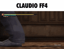 a screenshot of a video game with the name claudio ff4